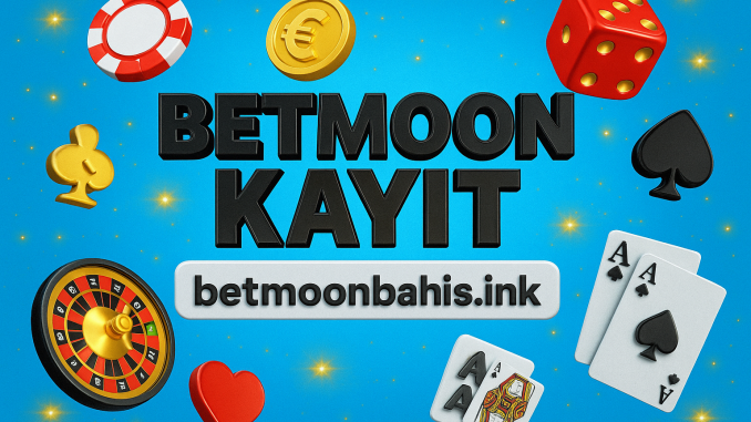 Betmoon Kayıt